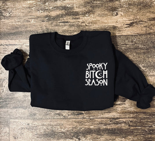 SPOOKY B*TCH SEASON SWEATSHIRT